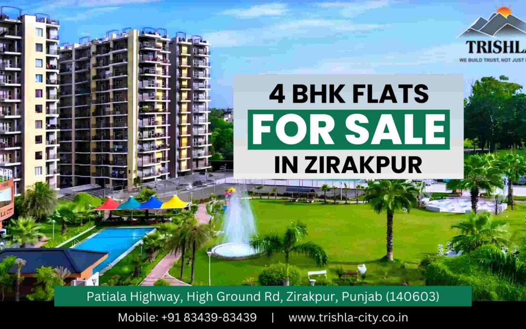 4 BHK Flats in Zirakpur - Trishla City